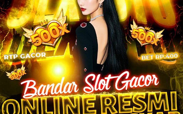 Bandar Slot Anti Rungkad